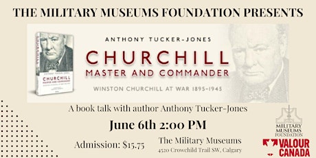 Churchill: Master and Commander; book talk with Anthony Tucker-Jones