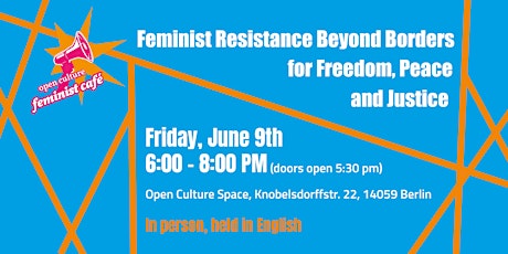 Feminist Resistance Beyond Borders for Freedom, Peace and Justice
