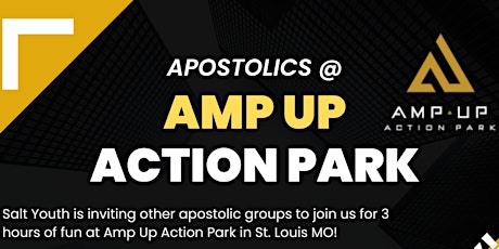 Apostolics @ Amp Up Action Park!!