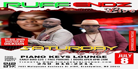 RUFF ENDZ SPECIAL PERFORMANCE LIVE @ Piano Keys Lounge Saturday Party