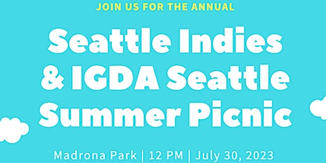 Seattle Indies & IGDA Seattle Summer Picnic 2023