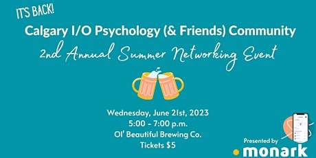 Calgary I/O Psychology (& Friends) Community : Summer Networking Event