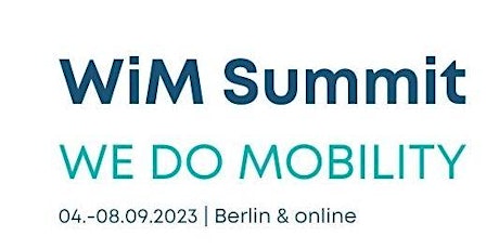 WiM Summit 2023 im Rahmen der ZUKUNFT NAHVERKEHR