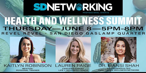 SD Networking Events - June 2023 Health and Wellness Summit primary image