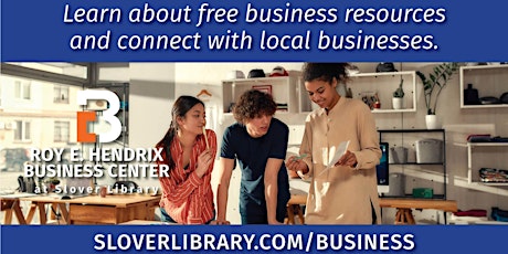 Primaire afbeelding van Local Business Resources Workshop at Slover Library