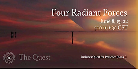 Four Radiant Forces (Quest for Presence Series 3)