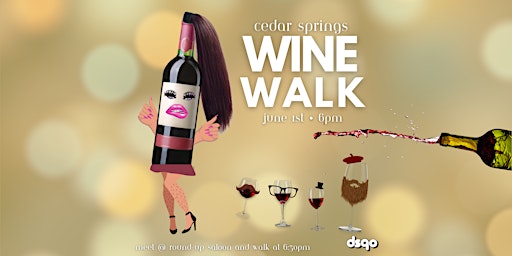 DSQO @ Cedar Springs Wine Walk primary image