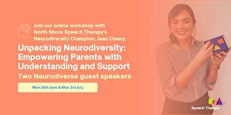 Unpacking Neurodiversity: Empowering Parents with Understanding and Support