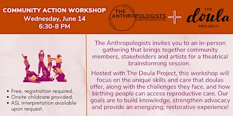 Community Action Workshop: The Doula Project x The Anthropologists