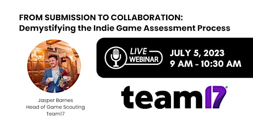 Demystifying the Indie Game Assessment Process with Team 17 primary image