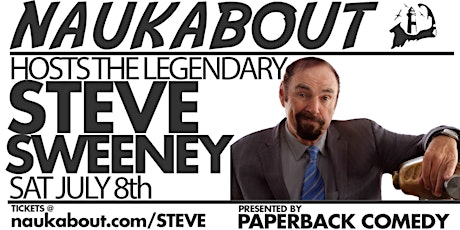 Steve Sweeney Live on Cape Cod @ Naukabout  July 8th 2023