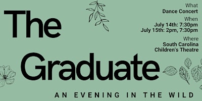 The Graduate: An Evening in the Wild