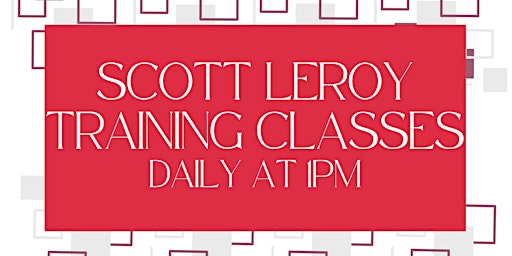 Imagem principal do evento Scott LeRoy Training Classes