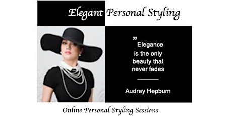 Elegant Personal Styling: Session 1: Your Personal Image