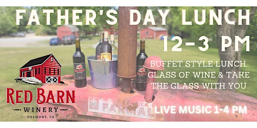 Father's Day Lunch at Red Barn Winery