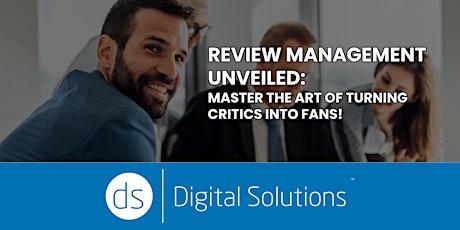 Digital Solutions : Review Management Unveiled