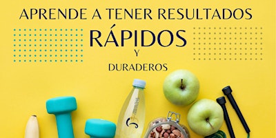 Imagem principal de Aprende a tener resultados rápidos y duraderos