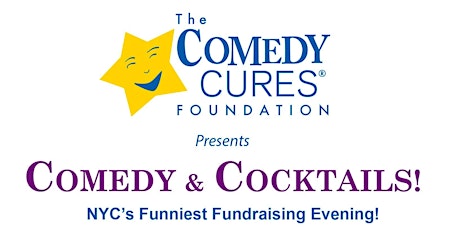 ComedyCures Presents: Comedy & Cocktails - NYC's Funniest Fundraising Evening! primary image