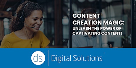 Digital Solutions : Content Creation Magic