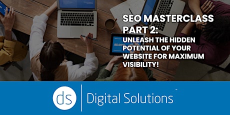 Digital Solutions : SEO Masterclass Part 2