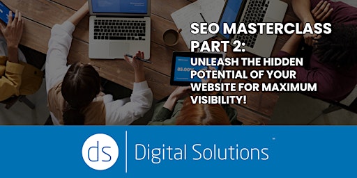 Hauptbild für Digital Solutions : SEO Masterclass Part 2