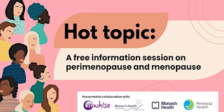 Hot topic: A free information session on perimenopause and menopause