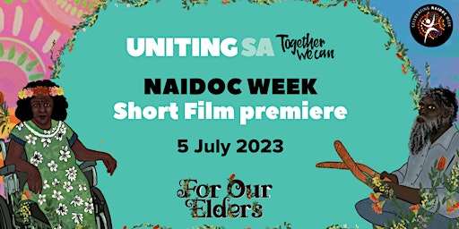 UnitingSA NAIDOC Week Short Film Premiere primary image