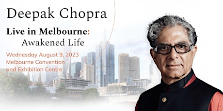 Imagen principal de Deepak Chopra Live  in Melbourne: Awakened Life