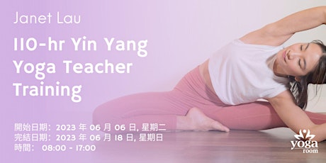 JANET LAU 110-HR YIN YANG YOGA TEACHER TRAINING (4 SPOTS LEFT!)