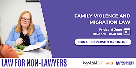 Law for Non-Lawyers: Family Violence and Migration Law