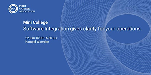 Primaire afbeelding van Mini College: Software Integration gives clarity for your operations.