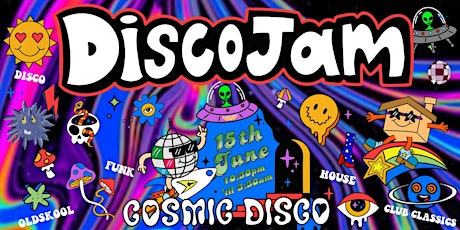 Image principale de DiscoJam Cosmic Disco Summer E.O.T.P + VK £2.20 a Bottle!