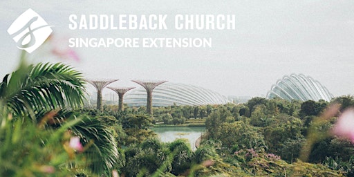 Saddleback Church Singapore Worship Service primary image