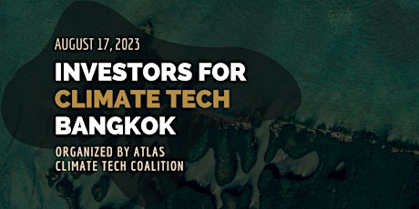 Investors for Climate Tech - Bangkok
