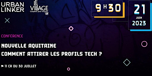 Image principale de Nouvelle Aquitaine : Comment attirer les profils Tech