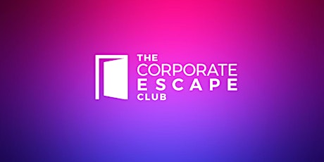 The Corporate Escape Club - B2B Business Networking - National Meeting