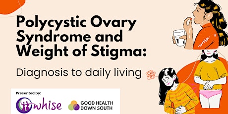 PCOS and Weight of Stigma: Diagnosis to Daily Living