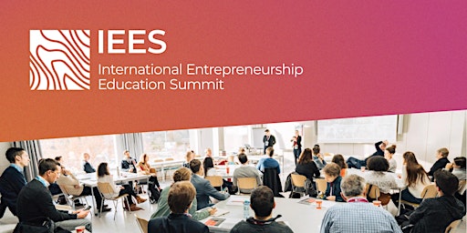 International Entrepreneurship Education Summit 2024 primary image