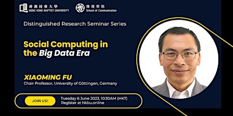 Distinguished Research Seminar Series: Social Computing in the Big Data Era