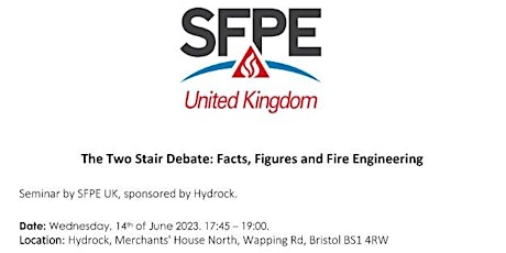 The Two Stair Debate: Facts, Figures and Fire Engineering