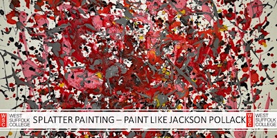 Primaire afbeelding van Splatter Painting - Paint like Jackson Pollack - Art Workshop (Part 1)