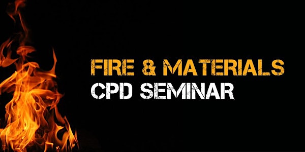 Fire and Materials - CPD Seminar - Melbourne
