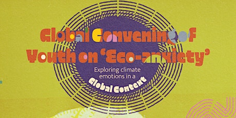 Global Convening of Youth on Eco-anxiety