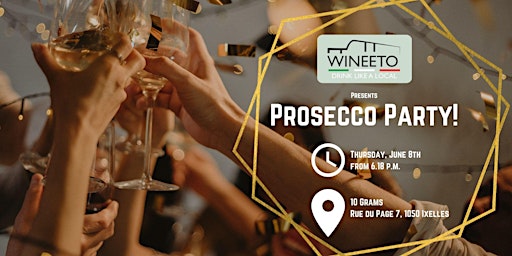 Image principale de 1st Prosecco Party! by Wineeto