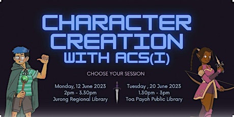 Character Creation Workshop with ACS(I) @ JRL | Teens Takeover | re:write
