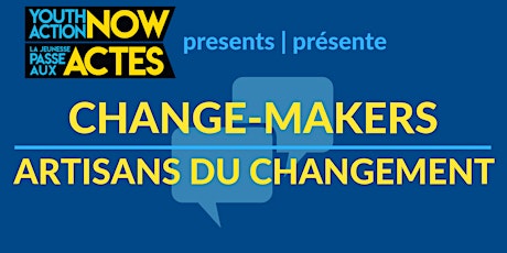 CHANGE-MAKERS | ARTISANS DU CHANGEMENT primary image