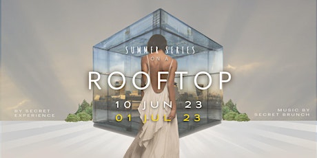 Hauptbild für Rooftop Summer Series Round 2