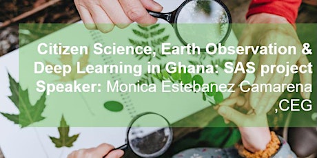 Citizen Science, Earth Observation & Deep Learning in Ghana: SAS project