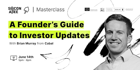 A Founder’s Guide to Investor Updates - Masterclass with Cabal