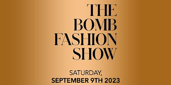 The Bomb Fashion Show